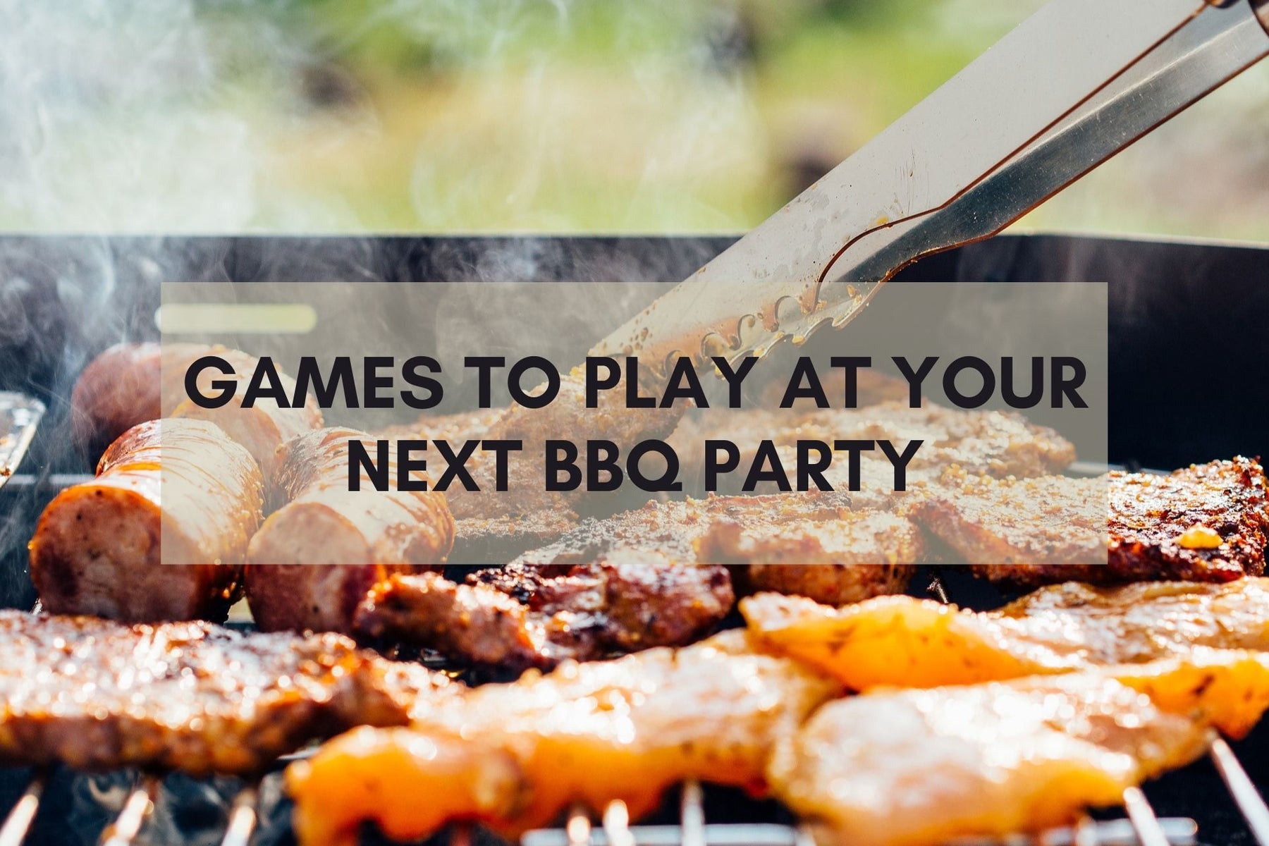 Food - Games to Play at Your Next BBQ Party