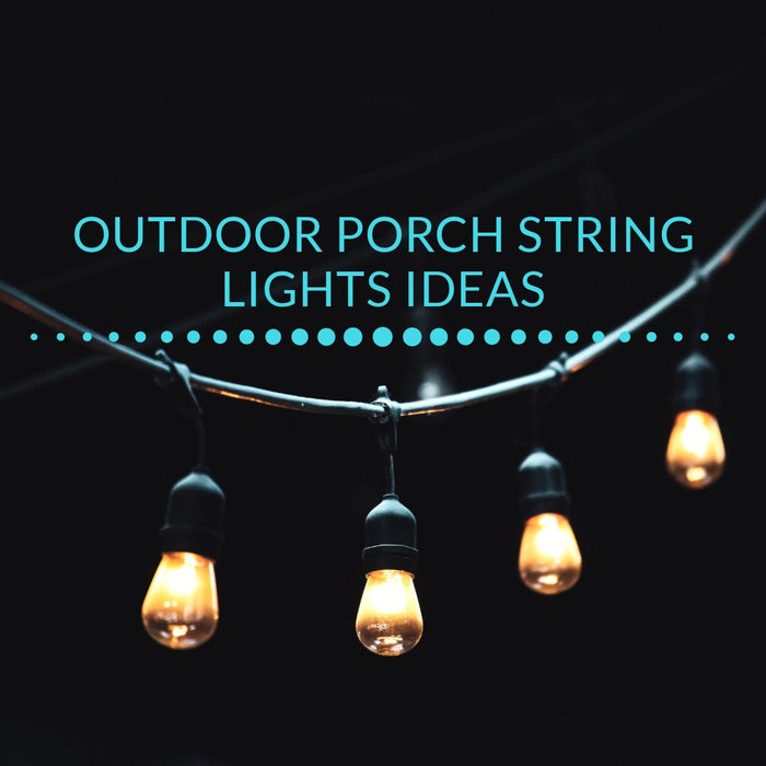Light - Outdoor Porch String Lights Ideas