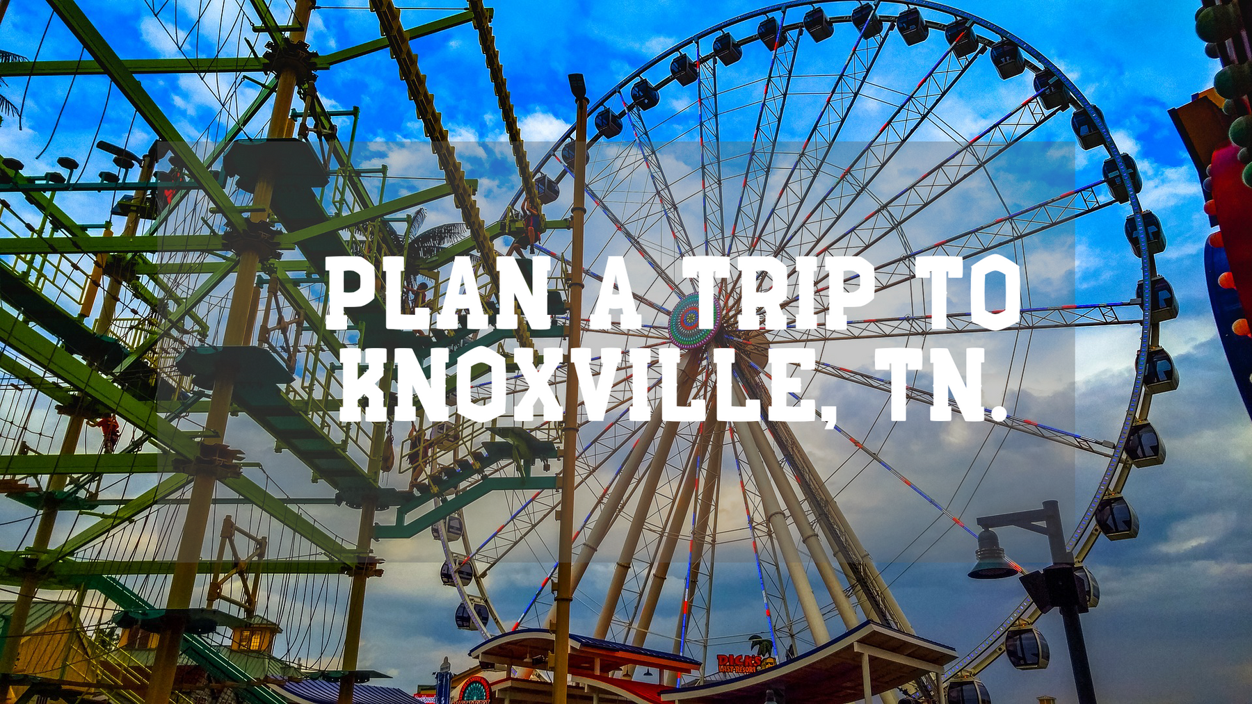 Amusement Park - Plan A Trip to Knoxville, TN