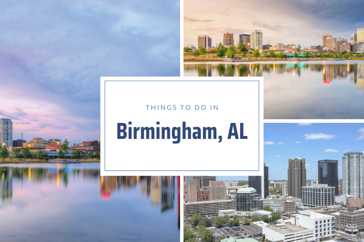 Advertisement - The Best Things to Do in Birmingham, AL