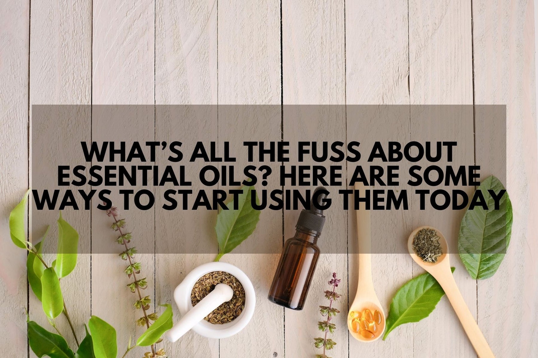 what are essential oils