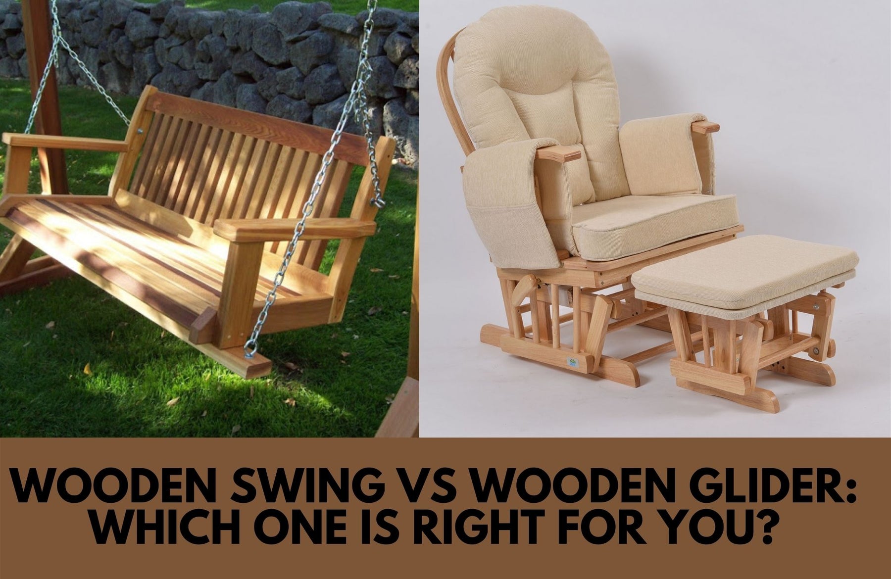 Wooden Swing vs Wooden Glider