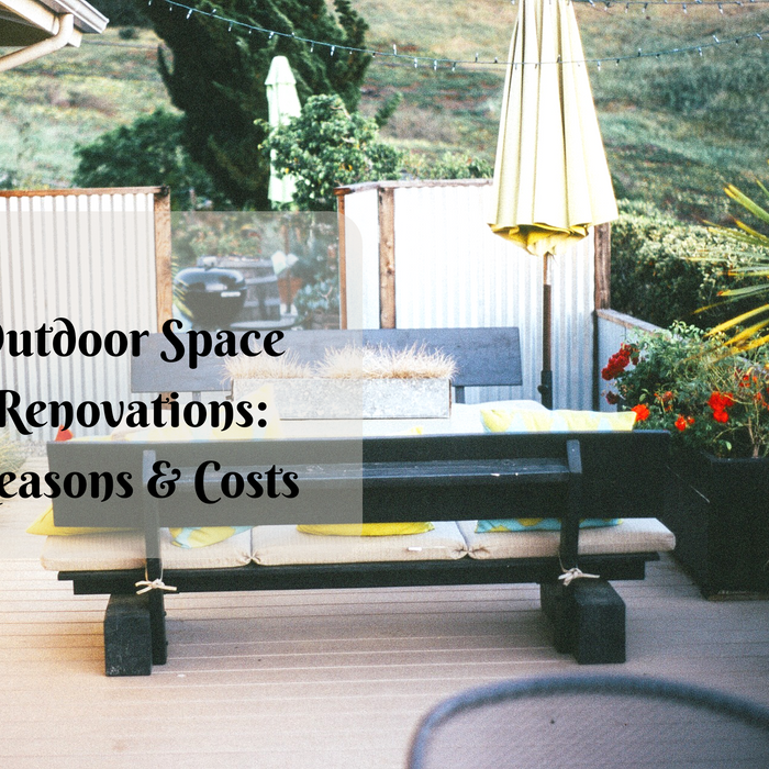 Outdoor Space Renovations: Reasons and Cost.