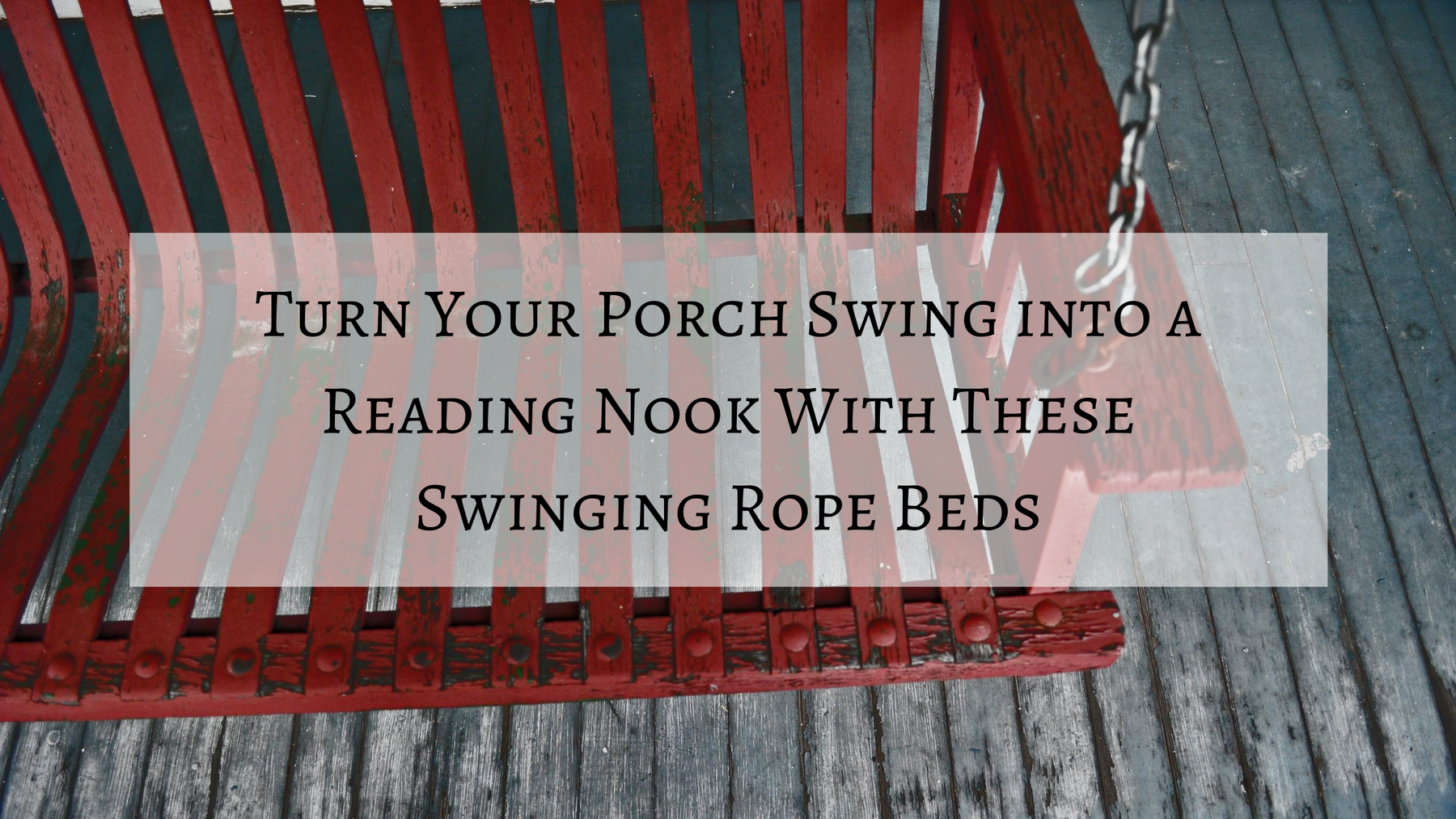 Turn Your Porch Swing into a Reading Nook With These Swinging Rope Beds