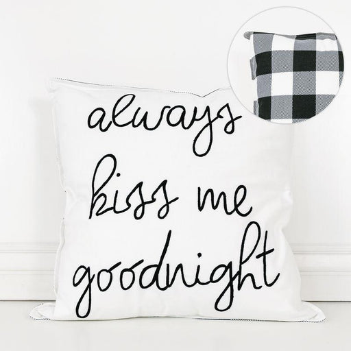 Adams & Co. Adams & Co. 20x20 Pillow (ALWAYS KISS GOODNIGHT) Black/White Art 10608